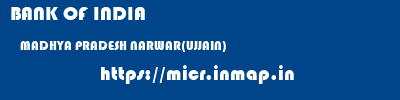 BANK OF INDIA  MADHYA PRADESH NARWAR(UJJAIN)    micr code